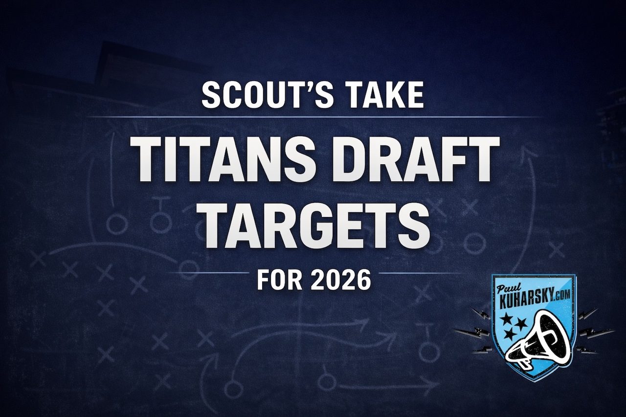 Blake Beddingfield’s Titans Draft Targets: Playmakers, Leaders, Value
